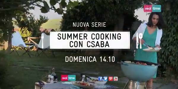 summer-cooking-con-csaba-luglio-2013-real-time