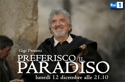 Preferisco il Paradiso Gigi Proietti Filippo Neri