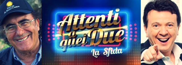 Attenti a quei due - pupo vs albano