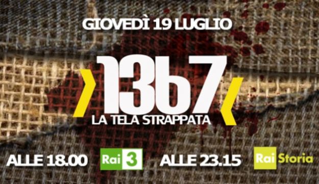 oggi 19 luglio su rai tre 1367 la tela strappata