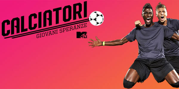 calciatori 2 giovani speranze mtv 2013