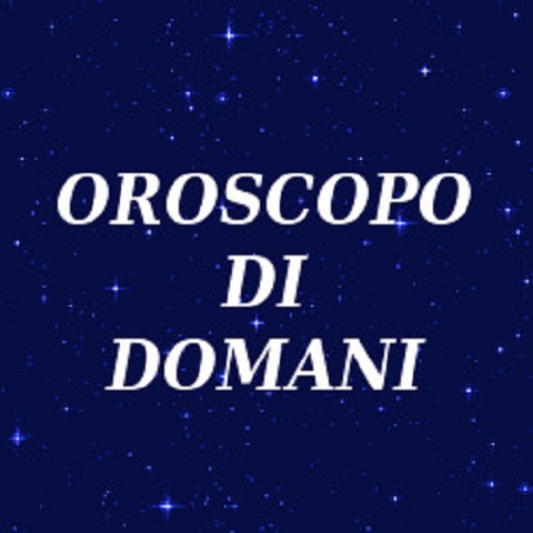 foto oroscopo domani