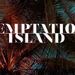 Temptation Island, chi arriverà da Uomini e Donne? Spuntano i primi nomi