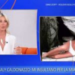 Nathaly Caldonazzo a La volta buona: “Le donne mi scrivono che faccio schifo”